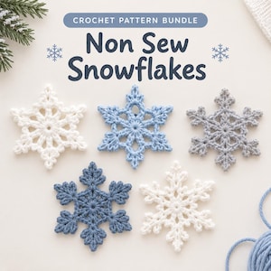 May include: A crochet pattern bundle titled Non Sew Snowflakes featuring five handmade crocheted snowflake ornaments in white, light blue, dark blue, and gray. The text Crochet Pattern Bundle Non Sew Snowflakes is displayed at the top.