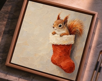 May include: A square framed oil painting featuring a textured impasto style. The artwork depicts a small brown squirrel with a fluffy tail peeking out from inside a bright red Christmas stocking with a white faux fur cuff, set against a cream background.