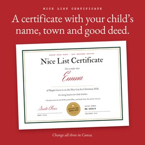 Nice List certificate with the child's name, town and good deed, a gold North Pole seal and Santa's signature.