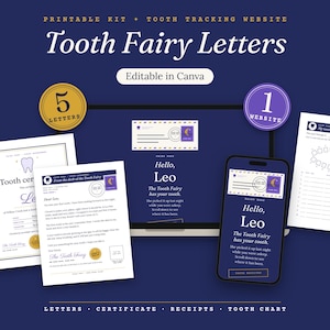 May include: A printable kit featuring Tooth Fairy letters, a certificate, and a tooth tracking website. The set includes five letters, one website, and a tooth chart. The design is editable in Canva and displays text including Tooth Fairy Letters.