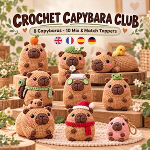 Könnte beinhalten: Eine Sammlung von gehäkelten Capybara-Figuren mit verschiedenen Accessoires wie Hüten, Schals und kleinen Gegenständen. Der Text CROCHET CAPYBARA CLUB und 8 Capybaras 10 Mix & Match Toppers steht oben im Bild.
