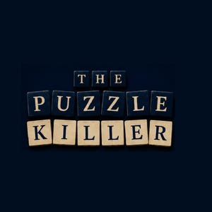 Puede incluir: Las palabras THE PUZZLE KILLER están formadas con fichas cuadradas. La palabra THE tiene letras crema claro sobre fichas azul oscuro. La palabra PUZZLE tiene letras crema sobre fichas azul oscuro. KILLER tiene letras azul oscuro sobre fichas crema.