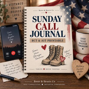 May include: A spiral-bound Sunday Call Journal with a cream cover featuring the American flag, a pair of brown combat boots, red heart illustrations, and the text Boots & Hearts Co, BCT & AIT Printable, Same Voice Stronger Tomorrow, and Families Braver Together.