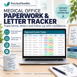 May include: A digital medical office paperwork and letter tracker displayed on a laptop screen. The interface features columns for date, reference ID, request type, provider, priority, status, days open, and notes. Text includes PracticeFlowKits.