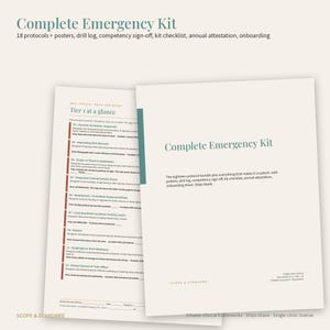 May include: A Complete Emergency Kit document set featuring 18 protocols, posters, a drill log, competency sign-off, kit checklist, and annual attestation. The pages are off-white with teal and dark text, including a Tier 1 at a glance guide.