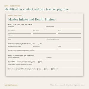May include: A beige Master Intake and Health History form, page 1 of 4, featuring sections for identification, contact information, and primary care team details. The document includes labeled fields for patient data, checkboxes for consent, and clear headings.