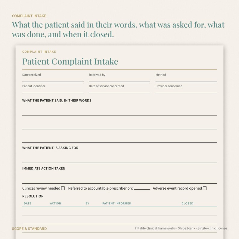 May include: A cream-colored Patient Complaint Intake form featuring sections for date received, patient identifier, provider, and method. It includes fields for patient statements, requests, actions taken, clinical review status, and resolution details.