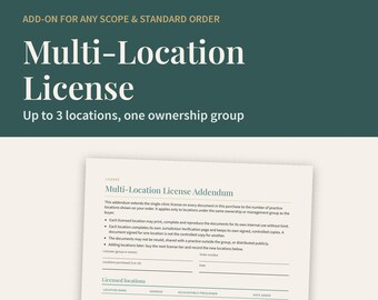 Multi-Location License Add-On, Up to 3 Locations, Extends Any Scope and Standard Clinic Template Purchase in the Same Order