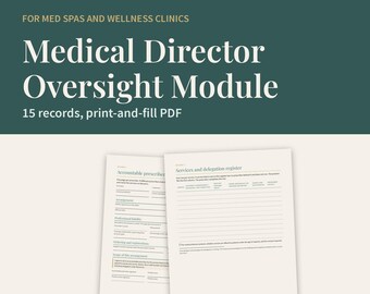 Medical Director Oversight Module, 15 Records, Print-and-Fill PDF