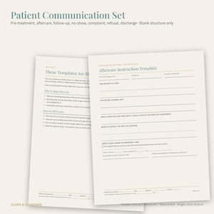 May include: A patient communication set featuring blank templates for pre-treatment, aftercare, and follow-up. The documents include headings like Aftercare Instruction Template with lines for written notes, dates, and signatures on off-white paper.