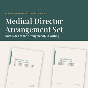Med Spa Medical Director Agreement Records, Clinic Oversight Module + Prescriber Engagement File, Print-and-Fill PDF Set image 1
