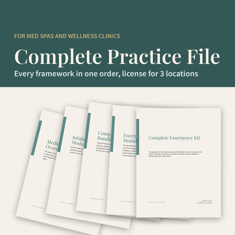 May include: A digital document set titled Complete Practice File for Med Spas and Wellness Clinics, featuring five stacked white pages with teal accents. The text includes headings like Complete Emergency Kit, Energy Module, and Intake Module.
