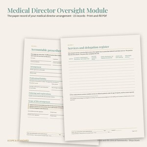 May include: A Medical Director Oversight Module document set featuring a print-and-fill PDF with 15 records. The pages include an Accountable prescriber form and a Services and delegation register with fields for professional liability and signatures.