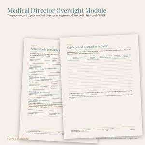 May include: A Medical Director Oversight Module document set featuring a print-and-fill PDF with 15 records. The pages include an Accountable prescriber form and a Services and delegation register with fields for professional liability and signatures.