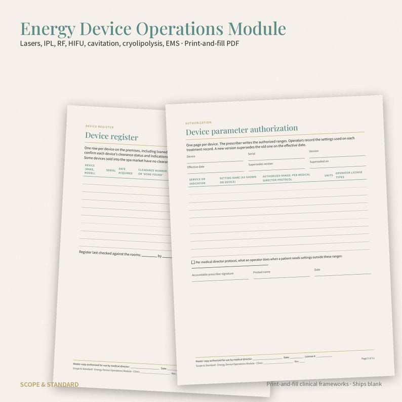 May include: A print-and-fill PDF titled Energy Device Operations Module, featuring a Device register and Device parameter authorization form. The documents include fields for lasers, IPL, RF, HIFU, cavitation, cryolipolysis, and EMS equipment.