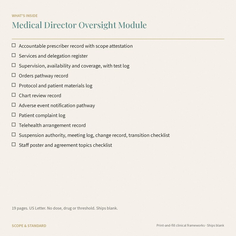 May include: A document titled Medical Director Oversight Module featuring a checklist of clinical records including accountable prescriber records, services registers, supervision logs, orders pathways, protocol logs, and various administrative checklists.