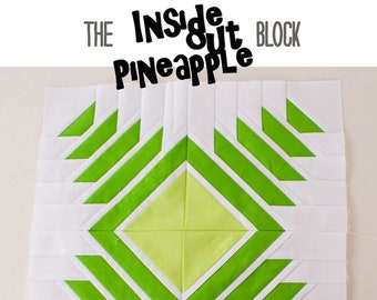 The Inside Out Pineapple Block- Paper Pieced Quilt Block Pattern, PDF, Instant Download, modern patchwork, modern traditional