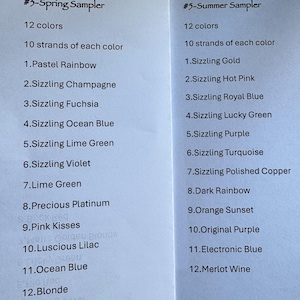 May include: Two lists of color samplers, "Spring Sampler" and "Summer Sampler", each with 12 colors and 10 strands of each color. The Spring Sampler includes colors like Pastel Rainbow and Ocean Blue. The Summer Sampler includes colors like Sizzling Gold and Merlot Wine.