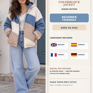 May include: A digital sewing pattern for a hooded quilted colourblock jacket. The text reads HOODED QUILTED COLOURBLOCK JACKET, SEWING PATTERN, BEGINNER FRIENDLY, SIZES XS-XXXL, LANGUAGES INCLUDED, DIGITAL PDF PATTERN, A4 PRINTING PAGES, DRAFTING DIAGRAM, STEP-BY-STEP SEWING GUIDE, MAKE YOUR OWN STYLE.