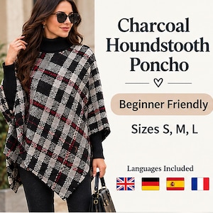 May include: A charcoal houndstooth poncho featuring a black, grey, and red plaid pattern with a high turtleneck collar and long black sleeves. The text on the image reads Charcoal Houndstooth Poncho, Beginner Friendly, Sizes S, M, L, Languages Included.