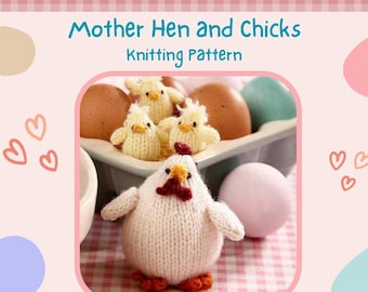 Mother Hen and Three Little Chicks knitting pattern PDF