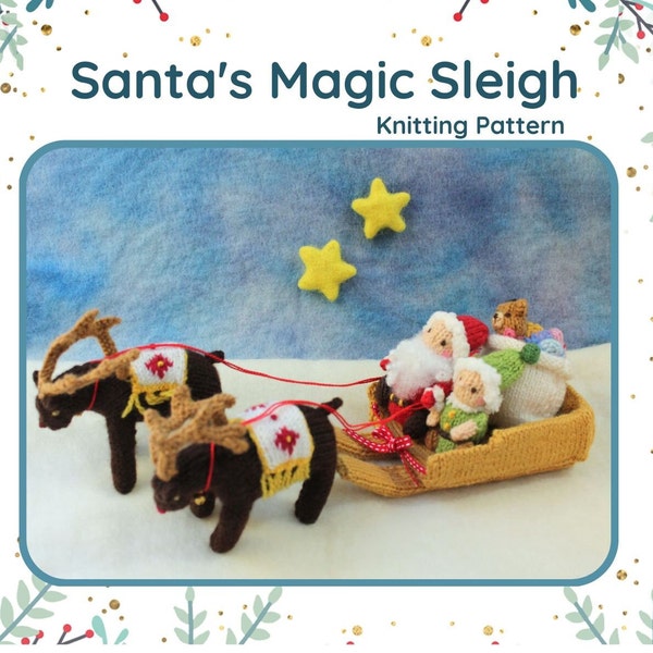 KNITTING PATTERN PDF, Santa's Magic Sleigh Santa, Elf, and gifts