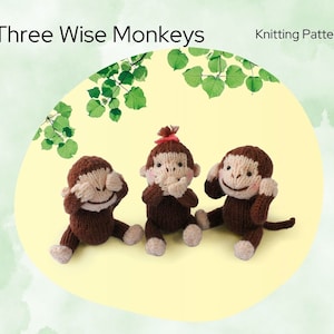 Könnte beinhalten: Drei gestrickte Affen, jeder mit einem anderen Ausdruck: einer bedeckt seine Augen, einer bedeckt seine Ohren und einer bedeckt seinen Mund. Die Affen sind braun mit rosa Gesichtern und sitzen auf einem gelben Hintergrund. Das Bild trägt den Titel "Three Wise Monkeys" und "Knitting Pattern".