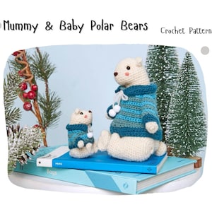 Amigurumi maman et bébé ours polaires au crochet Patron PDF