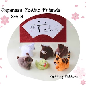 Japanese Zodiac Friends Set B, knitted Tiger, Dog, Ox, Horse, Sheep, Snake, Knitting Pattern PDF