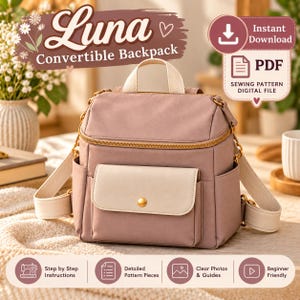 Puede incluir: Una mochila convertible de color rosa empolvado con un bolsillo delantero color crema, cremallera dorada y correas de tela color crema. La imagen incluye el texto Luna Convertible Backpack, Instant Download, PDF Sewing Pattern Digital File.