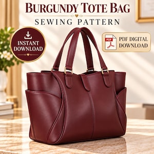 Könnte beinhalten: Ein Schnittmuster für eine burgunderrote Tragetasche mit dem Text BURGUNDY TOTE BAG SEWING PATTERN, INSTANT DOWNLOAD und PDF DIGITAL DOWNLOAD. Die Tasche hat zwei Henkel, Seitentaschen und einen mittleren Riemenverschluss mit goldenen Beschlägen.
