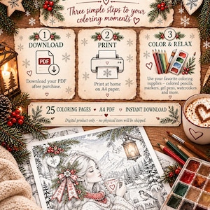 May include: A digital coloring book guide titled HOW IT WORKS with three steps: DOWNLOAD, PRINT, and COLOR & RELAX. It includes 25 coloring pages in A4 PDF format. The graphic features a winter scene with a person holding a mug, pine branches, and berries.