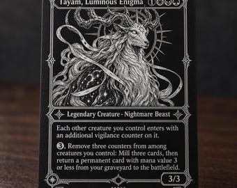 May include: A black and white trading card titled Tayam, Luminous Enigma, featuring a detailed illustration of a deer-like creature with large antlers and a starry body. The card text includes game rules, mana costs, and the label Proxy at the bottom.
