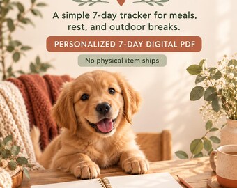 Registro de rotina personalizado para filhotes em PDF, rastreador de cuidados personalizado de 7 dias.