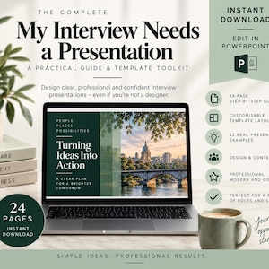 May include: A digital presentation template toolkit titled My Interview Needs a Presentation, featuring a laptop displaying a slide with the text Turning Ideas Into Action, a 24-page guide, customizable layouts, and presentation examples.