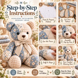 Heirloom Patchwork Memory Bear Sewing Pattern PDF, Keepsake Teddy Bear Pattern, A4 US Letter A0 Printable Pattern, Step by Step Instructions