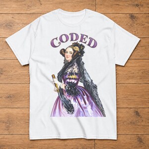 Ada Lovelace Coded T-Shirt, Victorian Portrait, Women in STEM History Tee