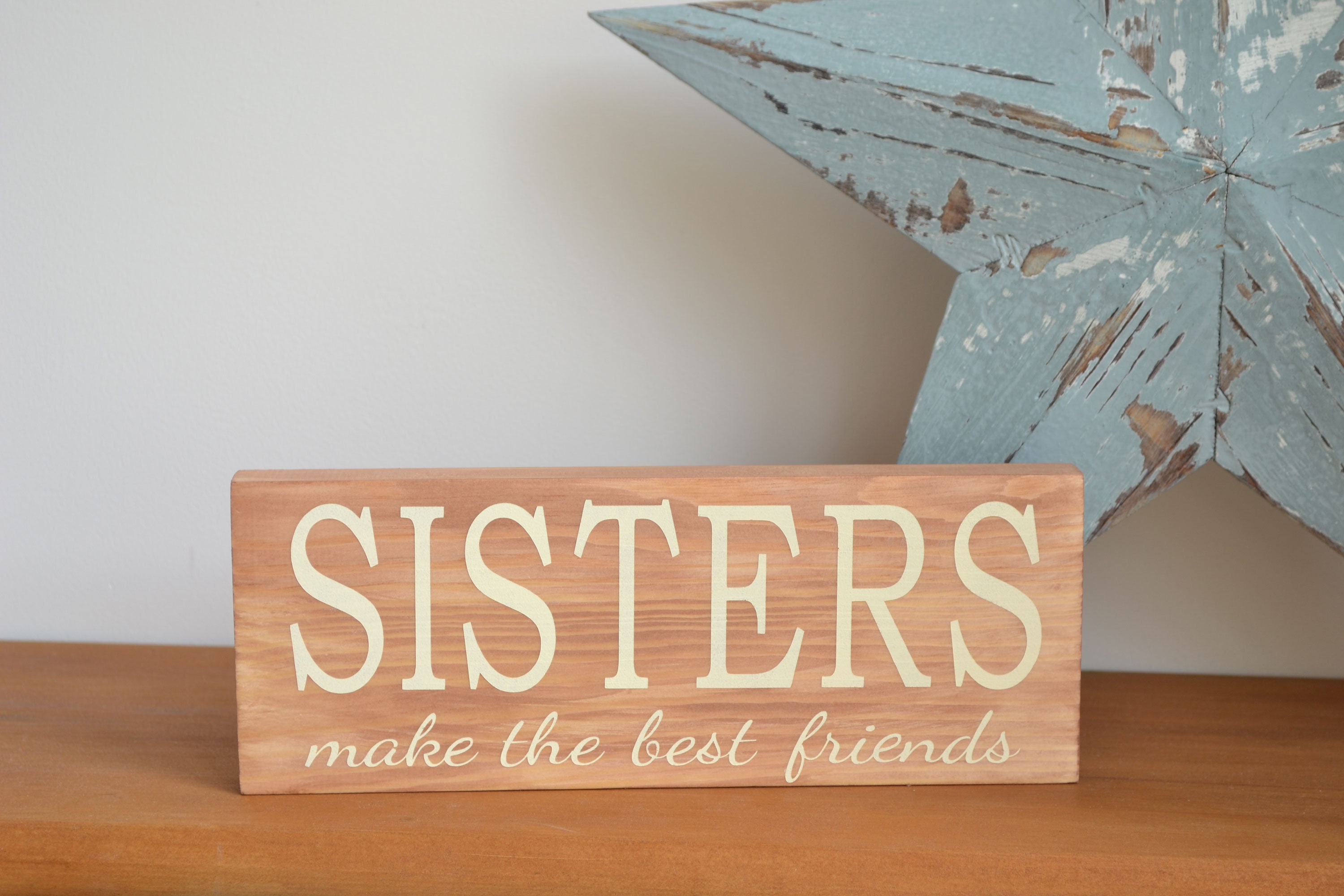 Sister Plaque Sister Wood Sign Birthday Gift Sister Best Etsy