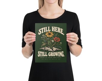 Still Here Still Growing Canvas Print, Wildflower Wall Art, 8 x 10 Inch Encouragement Gift