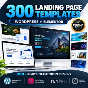 Puede incluir: Un paquete de productos digitales con 300 plantillas de páginas de destino para WordPress y Elementor. La imagen muestra un portátil y un monitor con varios diseños web, una insignia dorada de paquete premium y texto sobre diseños personalizables.