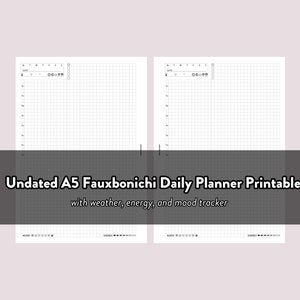 日付なしのFauxbonichiデイリープランナー印刷可能インサート、A5リング、Stalogy、バレットジャーナル、天気、気分、エネルギートラッカー付きTNフォリオ用