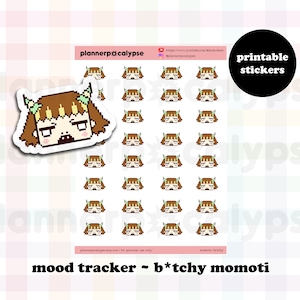 b*tchy momoti | Süße druckbare momokeen Emoji Aufkleber, um deine Stimmung zu verfolgen | Sofort-Download DIY