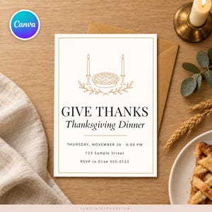 Peut inclure: Une carte d'invitation rectangulaire blanche avec une bordure dorée, illustrée d'un dessin au trait représentant une tarte entre deux bougies et des brins de blé. Le texte indique GIVE THANKS Thanksgiving Dinner, Thursday, November 26, 6:00 PM, 123 Sample Street, RSVP to Elise 555-0123.