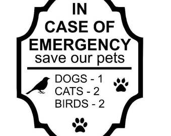 In Case Of Emergency Save My Pet - Window Decal - Emergency Decal - Pet Alert Decal - Fire Safety - Vinyl Decal - DIY