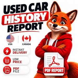 May include: An anthropomorphic orange fox wearing a red hoodie stands next to text reading USED CAR HISTORY REPORT. Icons for USA and Canada flags are present, along with labels for INSTANT DELIVERY, LOW PRICE, and PDF FILE with a PDF icon.