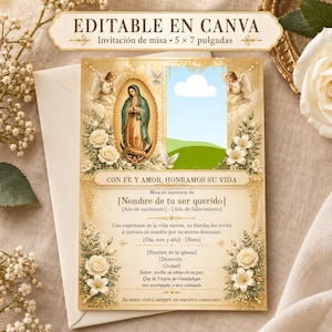 May include: A memorial mass invitation card featuring an image of the Virgin of Guadalupe, two angels, and white floral borders. The text includes "EDITABLE EN CANVA", "Invitación de misa", and placeholders for names and dates.