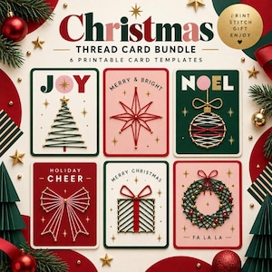 May include: A Christmas thread card bundle featuring six printable templates with string art designs. The cards display festive motifs including a tree, star, ornament, bow, gift, and wreath in red, green, and pink colours with gold accents.