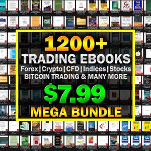 May include: A digital collection of 1200+ trading ebooks featuring topics on Forex, Crypto, CFD, Indices, Stocks, and Bitcoin trading. The graphic displays the text 1200+ TRADING EBOOKS, Forex | Crypto | CFD | Indices | Stocks, BITCOIN TRADING & MANY MORE, $7.99, and MEGA BUNDLE.