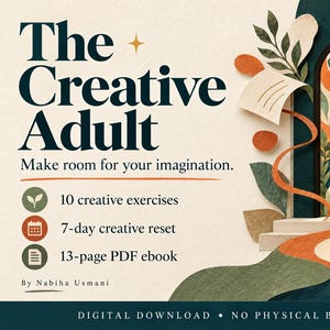 Może przedstawiać: Cyfrowy plik do pobrania zatytułowany The Creative Adult, Make room for your imagination, autorstwa Nabiha Usmani. Zawiera 10 ćwiczeń kreatywnych, 7-dniowy reset kreatywności i 13-stronicowy ebook w formacie PDF. Grafika przedstawia otwarte drzwi.