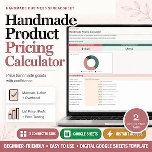 May include: A digital spreadsheet template for handmade business pricing displayed on a laptop screen. The interface includes a Handmade Pricing Calculator, a donut chart, and data fields for materials, labor, overhead, and profit margins.